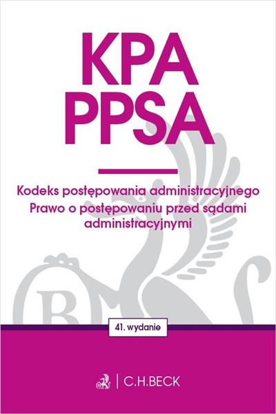 KPA PPSA. KODEKS POSTĘPOWANIA ADMINISTRACYJNEGO.