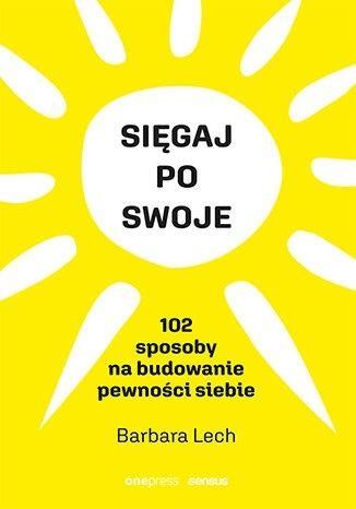 SIĘGAJ PO SWOJE