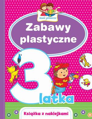 MALI GENIUSZE. ZABAWY PLASTYCZNE 3-LATKA