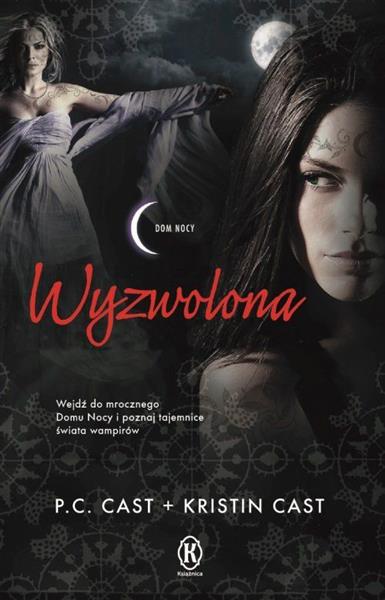 DOM NOCY. TOM 12. WYZWOLONA