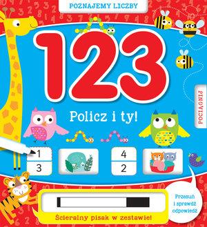 POZNAJEMY LICZBY. 1, 2, 3. POLICZ I TY!