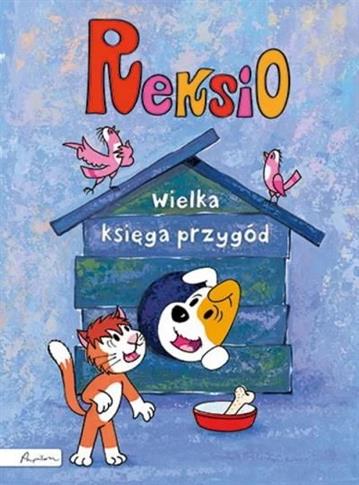 WIELKA KSIĘGA PRZYGÓD REKSIO