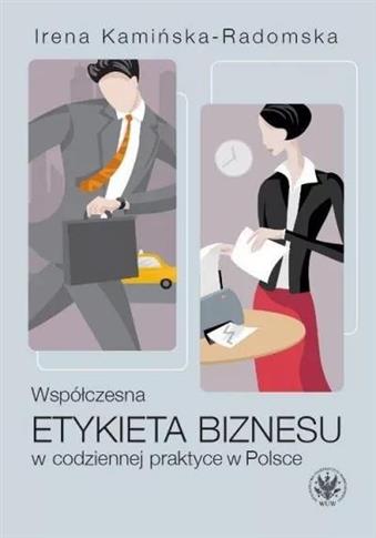 Współczesna etykieta biznesu w codziennej praktyce
