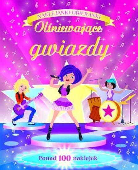 OLŚNIEWAJĄCE GWIAZDY. NAJKLEJANKI-UBIERANKI