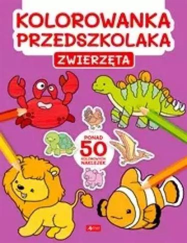 KOLOROWANKA PRZEDSZKOLAKA. ZWIERZĘTA