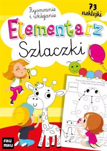 ELEMENTARZ SZLACZKI - RYSOWANIE I WKLEJANIE