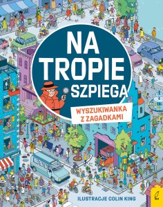 Na tropie szpiega. Wyszukiwanka z zagadkami