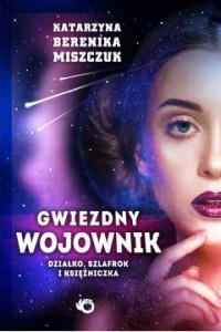 GWIEZDNY WOJOWNIK DZIAŁKO, SZLAFROK I KSIĘŻNICZKA