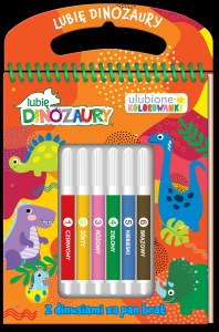 Z dinusiami za pan brat. Lubię Dinozaury. Ulubione kolorowanki