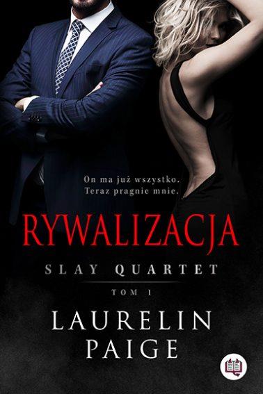 SLAY QUARTET. TOM 1. RYWALIZACJA