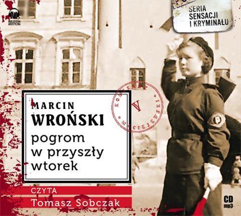 POGROM W PRZYSZŁY WTOREK - AUDIOBOOK