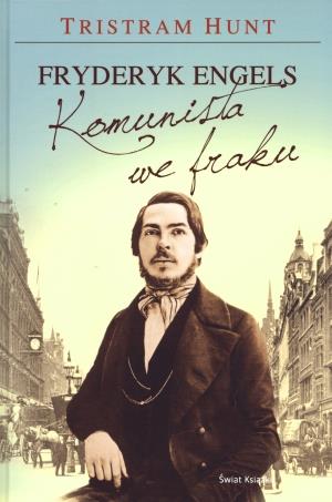FRYDERYK ENGELS. KOMUNISTA WE FRAKU