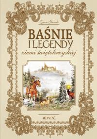 BAŚNIE I LEGENDY ZIEMI ŚWIĘTOKRZYSKIEJ WYD.2