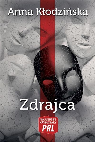 NAJLEPSZE KRYMINAŁY PRL. ZDRAJCA