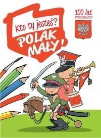 KTO TY JESTEŚ POLAK MAŁY