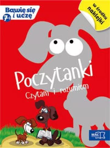 Bawię się i uczę. Siedmiolatek Poczytanki czytam
