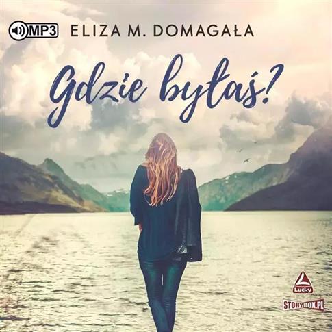 Gdzie byłaś? Audiobook