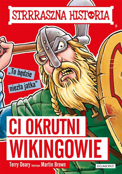 STRRRASZNA HISTORIA. CI OKRUTNI WIKINGOWIE