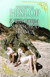 Z WIDOKIEM NA WSCHÓD SŁOŃCA