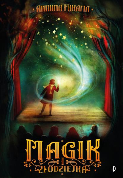 MAGIK I ZŁODZIEJKA. TOM 1