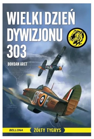 WIELKI DZIEŃ DYWIZJONU 303