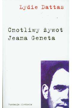 Cnotliwy żywot Jeana Geneta