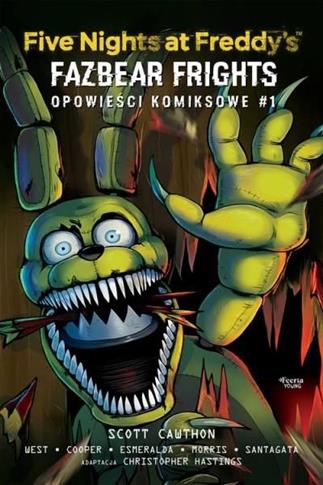 FAZBEAR FRIGHTZ. OPOWIEŚCI KOMIKSOWE