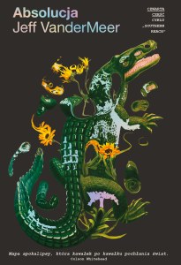 Absolucja. Southern Reach. Tom 4