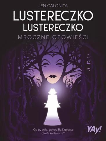 Lustereczko, lustereczko. Mroczne opowieści (edycj