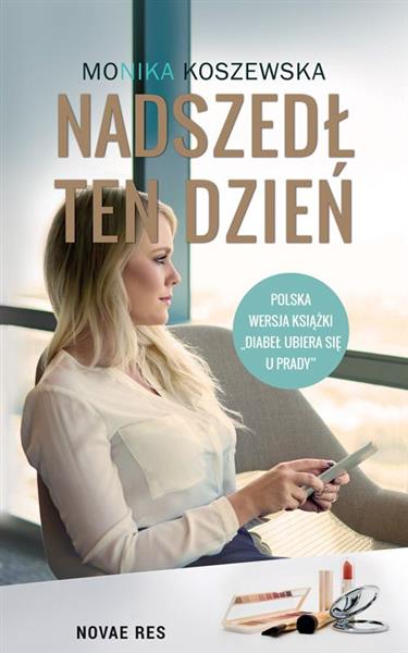 NADSZEDŁ TEN DZIEŃ
