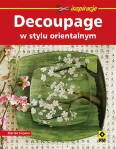DECOUPAGE W STYLU ORIENTALNYM