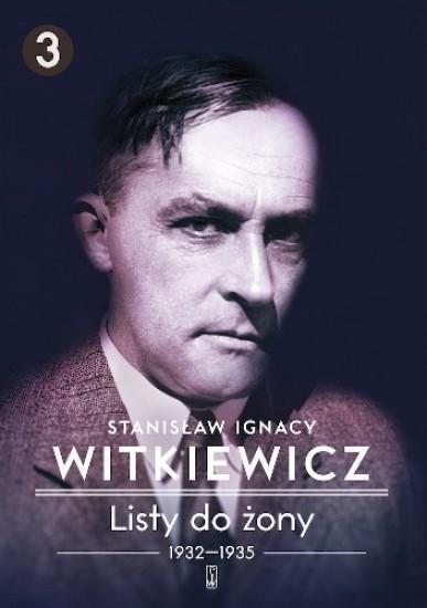 LISTY DO ŻONY 1932-1935 TOM 3