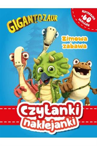 Czytanki naklejanki. Zimowa zabawa. Gigantozaur