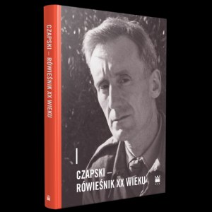 Czapski – rówieśnik XX wieku