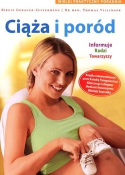 CIĄŻA I PORÓD. WIELKI PRAKTYCZNY PORADNIK