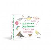 BIBLIOTECZKA MONTESSORI. PTAKI EUROPY