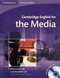 CAMBRIDGE ENGLISH FOR THE MEDIA + CD