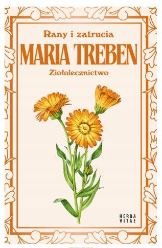 RANY I ZATRUCIA. ZIOŁOLECZNICTWO