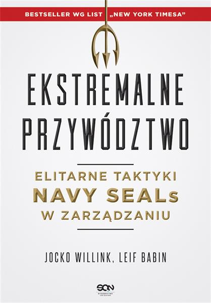 EKSTREMALNE PRZYWÓDZTWO. ELITARNE TAKTYKI NAVY SEA