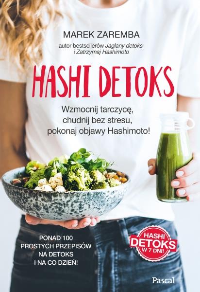 HASHI DETOKS. WZMOCNIJ TARCZYCĘ, CHUDNIJ BEZ …