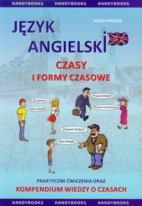 Język angielski czasy i formy czasowników praktycz