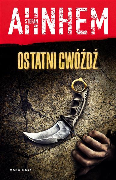 OSTATNI GWÓŹDŹ