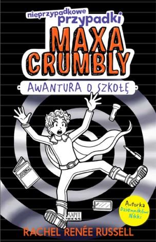 NIEPRZYPADKOWE PRZYPADKI MAXA CRUMBLY