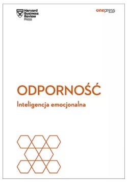 ODPORNOŚĆ. INTELIGENCJA EMOCJONALNA. HARVARD...