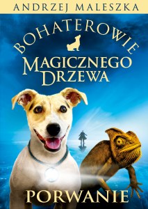 Porwanie. Bohaterowie magicznego drzewa wyd. 2026