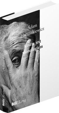 RESZTA JEST MONOLOGIEM