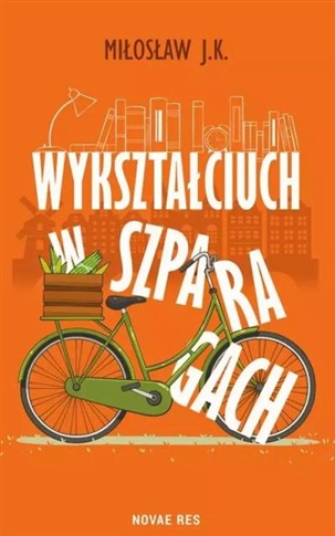 WYKSZTAŁCIUCH W SZPARAGACH