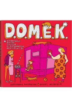 D.O.M.E.K. DOSKONAŁE OKAZY MAŁYCH I EFEKTOWNYCH KO