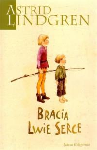 ASTRID LINDGREN. BRACIA LWIE SERCE