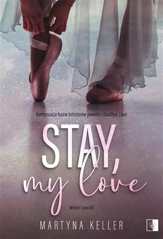 Winter Love. Tom 2. Stay, My Love